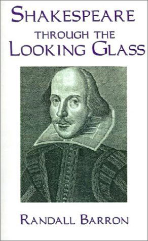 Cover for Randall Barron · Shakespeare Through the Looking Glass (Hardcover Book) (2003)