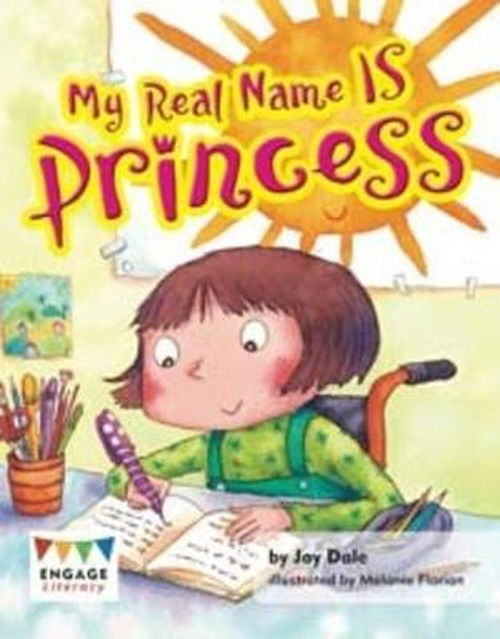 Cover for Jay Dale · My Real Name IS Princess - Engage Literacy: Engage Literacy Turquoise (Paperback Book) (2013)