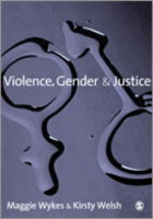 Cover for Maggie Wykes · Violence, Gender and Justice (Hardcover Book) [Annotated edition] (2008)