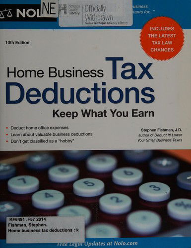 Cover for Stephen Fishman · Home business tax deductions (Book) [10th edition] (2013)