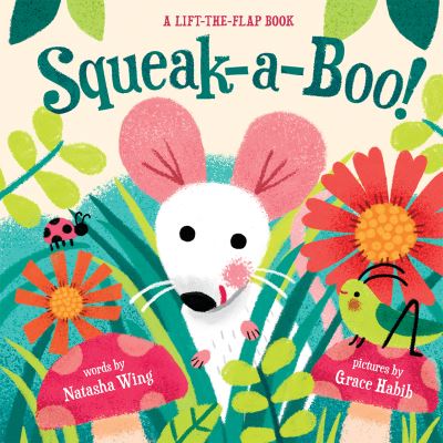 Cover for Natasha Wing · Squeak-a-boo! (Board book) (2023)