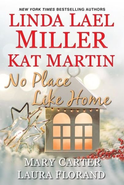 Cover for Linda Lael Miller · No Place Like Home (Paperback Bog) (2021)