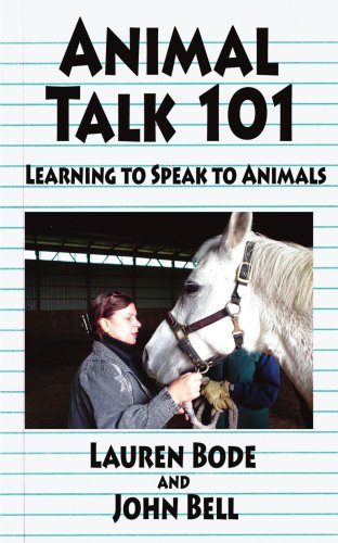 Cover for John Bell · Animal Talk 101: Learning to Speak to Animals (Paperback Book) (2005)