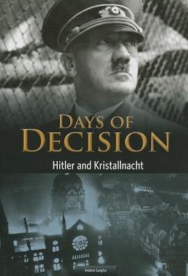 Cover for Andrew Langley · Hitler and Kristallnacht: Days of Decision (Gebundenes Buch) (2013)