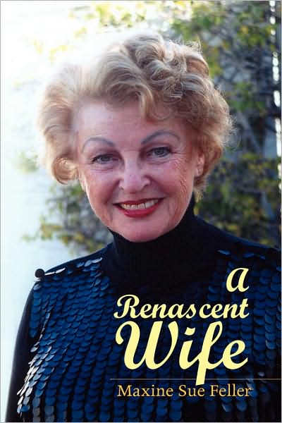 Cover for Maxine Sue Feller · A Renascent Wife (Paperback Bog) (2008)