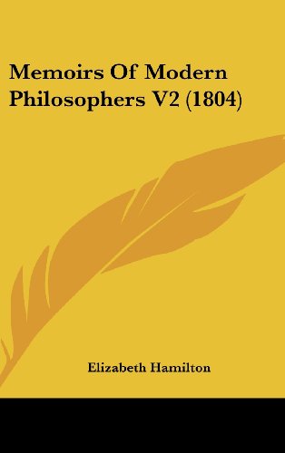 Cover for Elizabeth Hamilton · Memoirs of Modern Philosophers V2 (1804) (Hardcover Book) (2008)