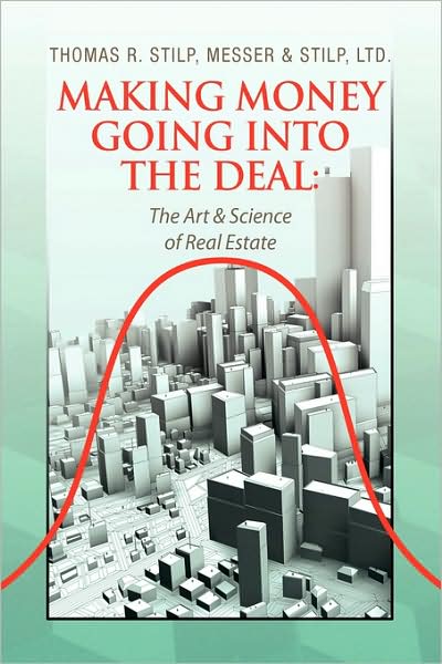 Cover for Messer &amp; Stilp Ltd Thomas R. Stilp · Making Money Going into the Deal (Hardcover Book) (2009)