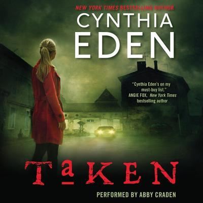 Taken - Cynthia Eden - Muzyka - HARPERCOLLINS - 9781441729361 - 29 listopada 2016