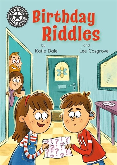 Cover for Katie Dale · Reading Champion: Birthday Riddles: Independent Reading 11 - Reading Champion (Hardcover Book) (2020)