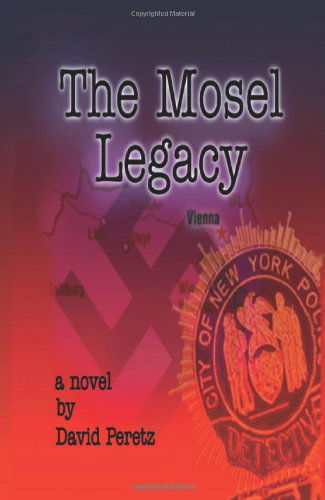 Cover for David Peretz · The Mosel Legacy (Paperback Book) (1999)
