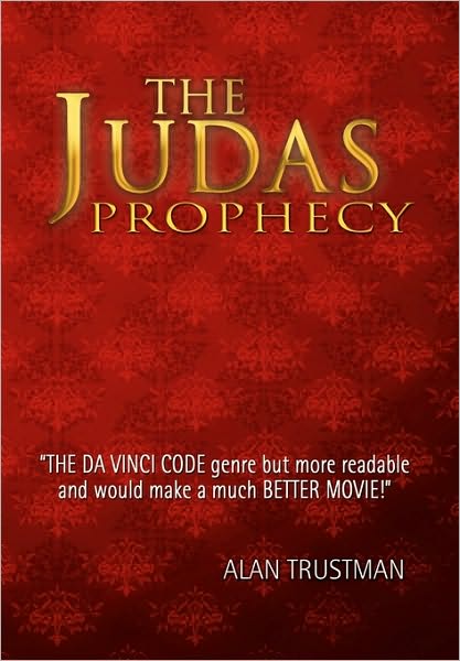 Cover for Alan Trustman · The Judas Prophecy (Paperback Book) (2010)