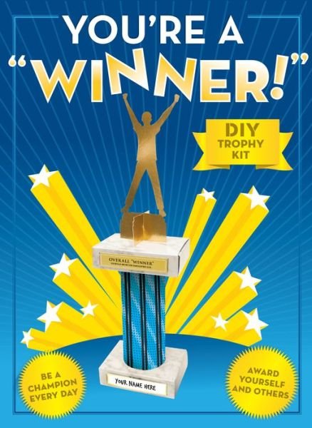 Cover for Chronicle Books · You're a Winner! Trophy Kit (Trycksaker) (2013)