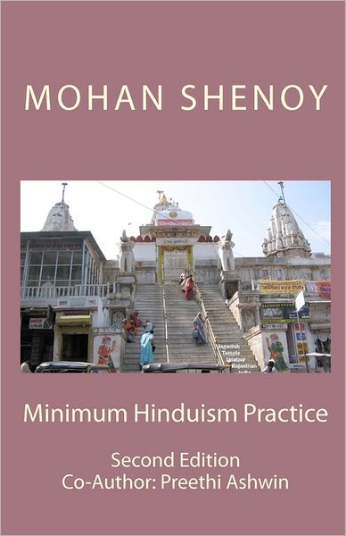 Cover for Mohan Shenoy · Minimum Hinduism Practice: Second Edition (Paperback Book) (2011)