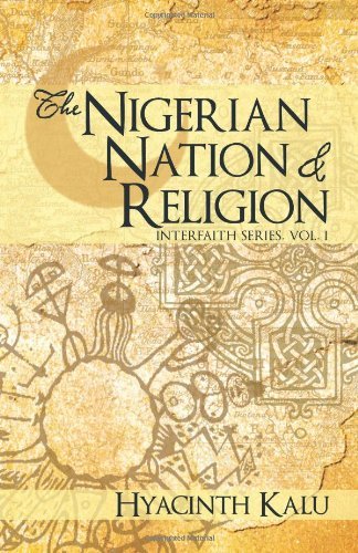 Cover for Hyacinth Kalu · The Nigerian Nation and Religion: Interfaith Series, Vol. I (Taschenbuch) (2011)