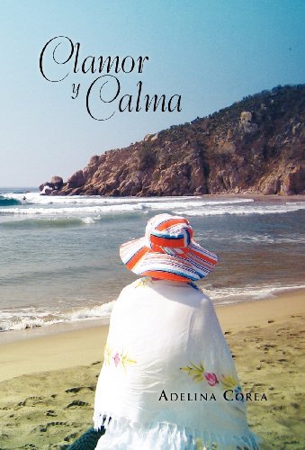 Cover for Adelina Corea · Clamor Y Calma (Hardcover bog) [Spanish edition] (2011)