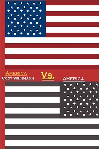 Cover for Cody Weinmann · America vs. America (Pocketbok) (2011)