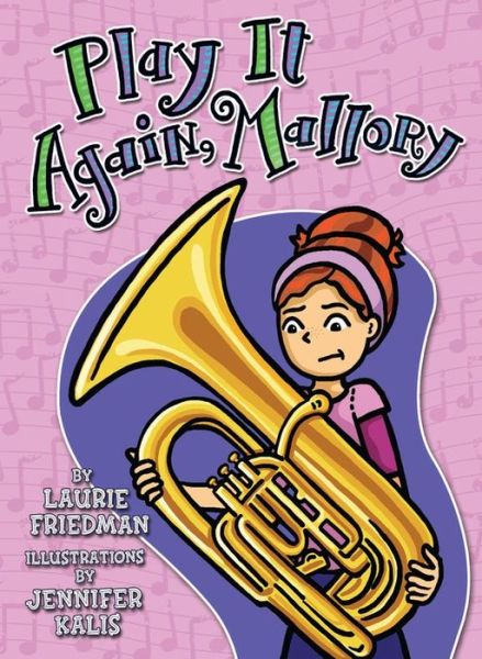 Cover for Laurie B. Friedman · Play It Again, Mallory (Paperback Book) (2014)