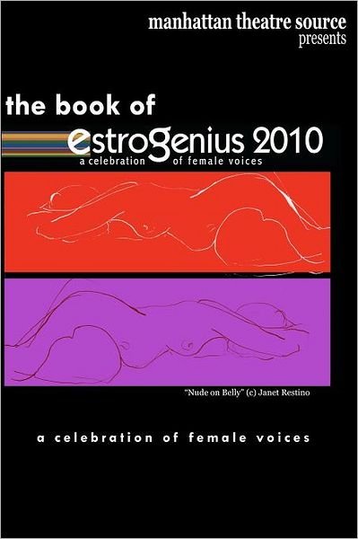 Cover for Manhattan Theatre Source · Estrogenius 2010: a Celebration of Female Voices (Paperback Book) (2011)