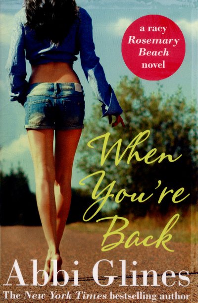 Cover for Abbi Glines · When You're Back (Paperback Book) (2015)
