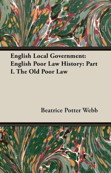 Cover for Beatrice Potter Webb · English Local Government (Paperback Book) (2013)