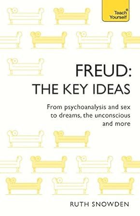 Cover for Ruth Snowden · Freud: The Key Ideas (Paperback Book) (2017)