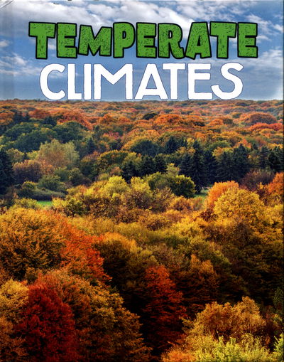 Cover for Cath Senker · Temperate Climates - Focus on Climate Zones (Hardcover Book) (2017)