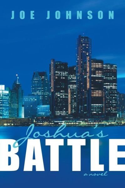 Cover for Joe Johnson · Joshua's Battle (Pocketbok) (2014)