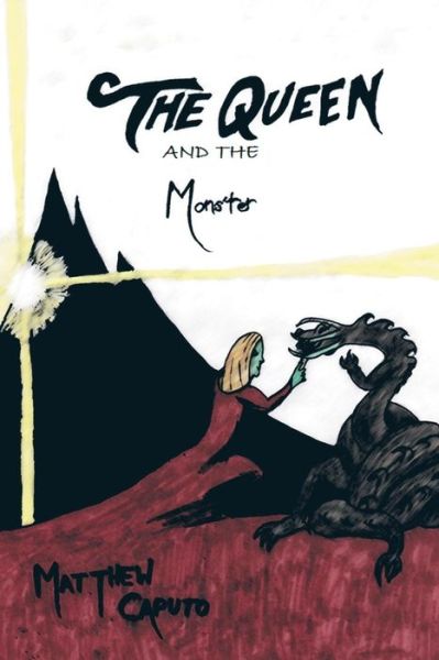 Cover for Matthew Caputo · The Queen and the Monster (Pocketbok) (2014)