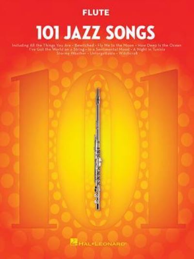 101 Jazz Songs for Flute - Hal Leonard Corp. Staff - Książki - Leonard Corporation, Hal - 9781495023361 - 1 grudnia 2015