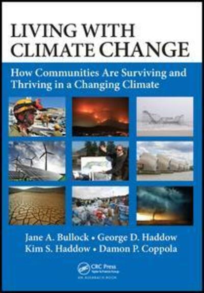 Cover for Jane A. Bullock · Living with Climate Change: How Communities Are Surviving and Thriving in a Changing Climate (Paperback Book) (2015)