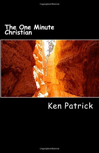 Cover for Ken Patrick · The One Minute Christian (Pocketbok) (2014)