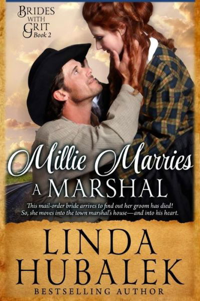 Cover for Linda K Hubalek · Millie Marries a Marshal: a Historical Western Romance (Paperback Book) (2014)