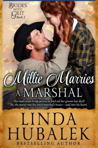 Cover for Linda K Hubalek · Millie Marries a Marshal: a Historical Western Romance (Pocketbok) (2014)