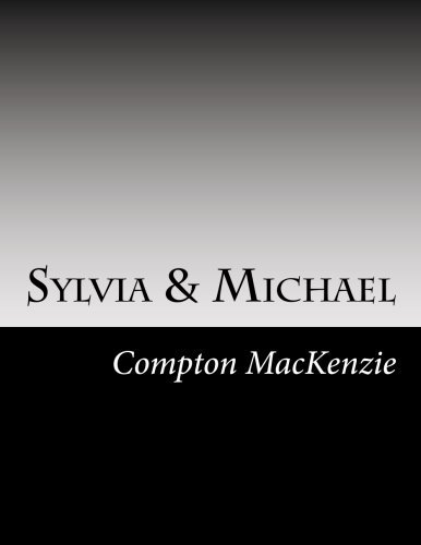 Cover for Compton Mackenzie · Sylvia &amp; Michael (Paperback Book) (2014)