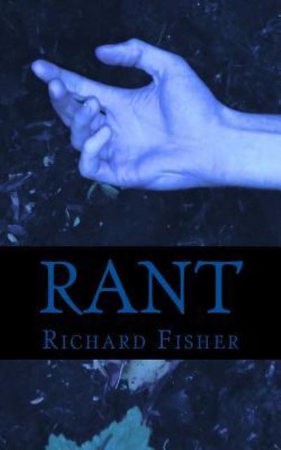 Cover for Barrister Richard Fisher · Rant (Paperback Book) (2016)