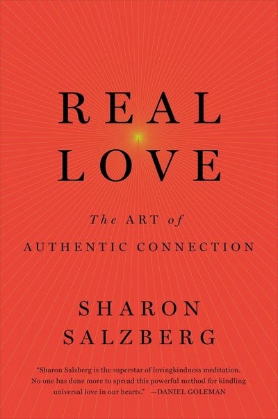 Cover for Sharon Salzberg · Real Love: The Art of Mindful Connection (Paperback Bog) [Main Market Ed. edition] (2017)