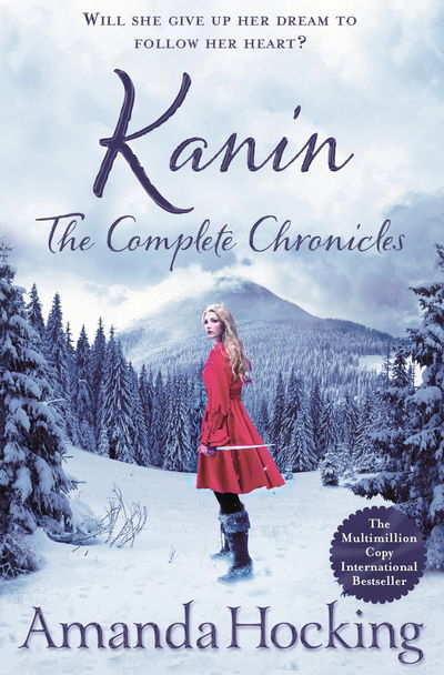 Cover for Amanda Hocking · Kanin: The Complete Chronicles (Paperback Book) [Main Market Ed. edition] (2016)