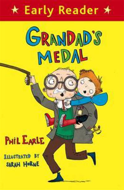 Cover for Phil Earle · Early Reader: Grandad's Medal - Early Reader (Paperback Book) (2017)