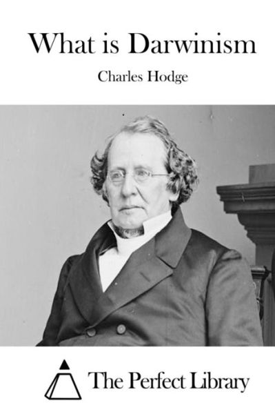 Cover for Charles Hodge · What is Darwinism (Paperback Book) (2015)