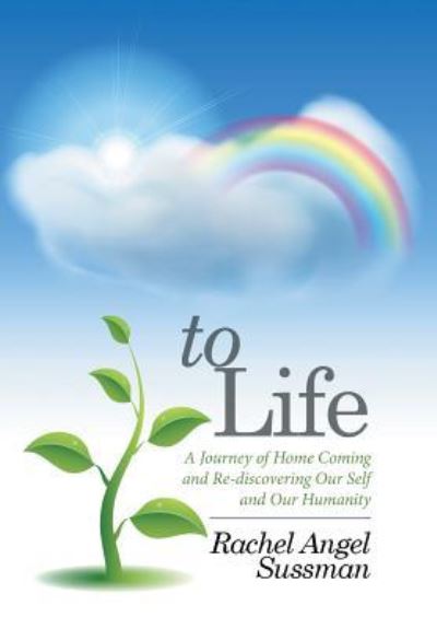 Cover for Rachel Angel Sussman · To Life (Hardcover Book) (2015)