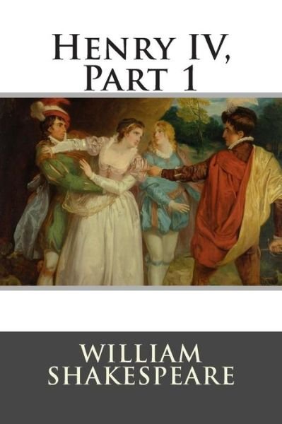 Cover for William Shakespeare · Henry Iv, Part 1 (Paperback Bog) (2015)