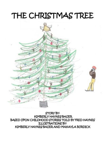 Cover for Kimberly Haynes-Bauer · The Christmas Tree (Paperback Book) (2015)