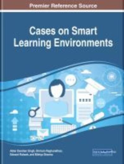 Cases on Smart Learning Environments -  - Books - IGI Global - 9781522561361 - December 28, 2018