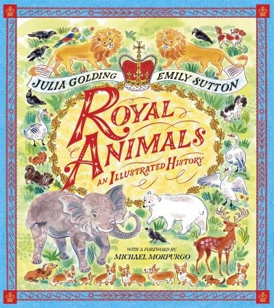 Cover for Julia Golding · Royal Animals: An Illustrated History (Paperback Book) (2024)