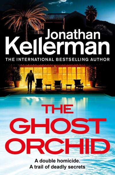 Cover for Jonathan Kellerman · The Ghost Orchid - Alex Delaware (Innbunden bok) (2024)