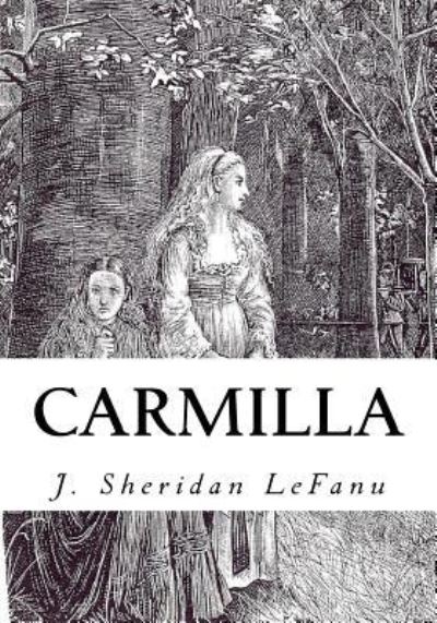 Cover for J Sheridan Lefanu · Carmilla (Taschenbuch) (2016)