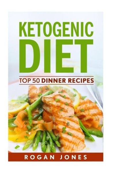 Cover for Rogan Jones · Ketogenic Diet (Pocketbok) (2016)