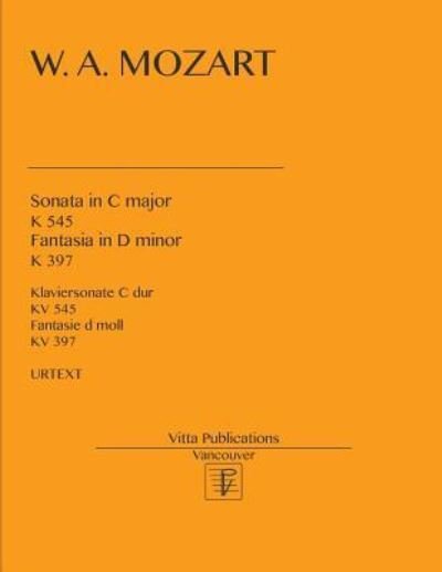 Cover for Wolfgang Amadeus Mozart · Sonata in C major. Fantasia in D minor. (Paperback Bog) (2016)