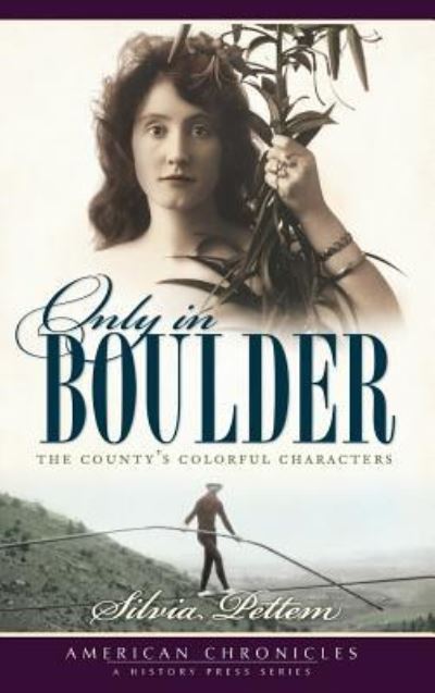 Cover for Silvia Pettem · Only in Boulder (Hardcover Book) (2010)