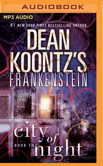 Frankenstein City of Night - Dean Koontz - Livre audio - BRILLIANCE AUDIO - 9781543674361 - 2 janvier 2019